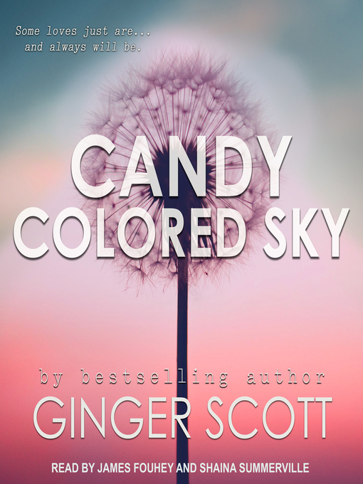Titeldetails für Candy Colored Sky nach Ginger Scott - Verfügbar